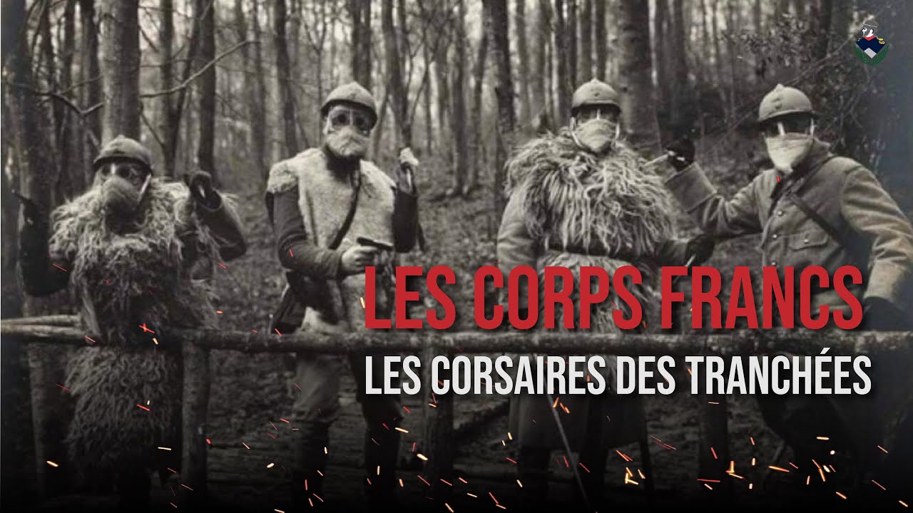 Les corps francs français les corsaires des tranchées Fdesouche
