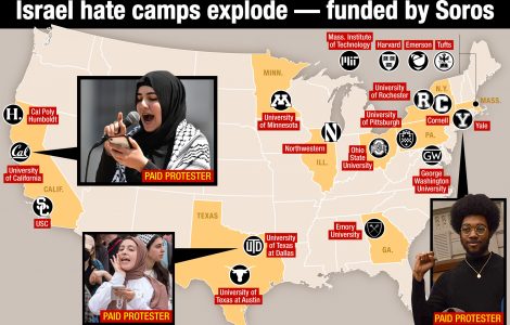 George Soros is paying student radicals who are fueling nationwide explosion of Israel-hating protests